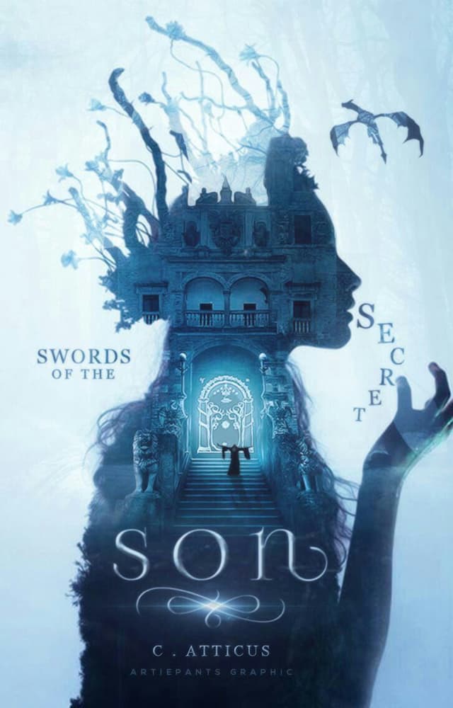 Swords of the Secret Son by C. Atticus